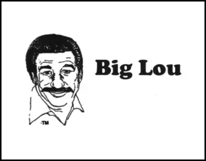 BIG LOU
